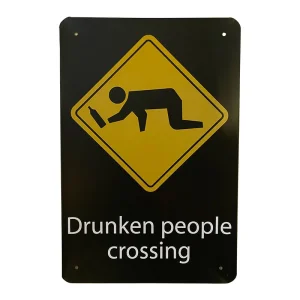 Metallskylt - Drunken People